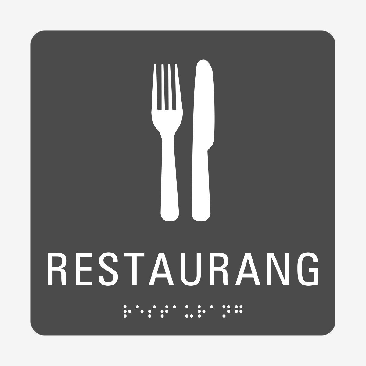 Restaurang_taktil_skylt_grå