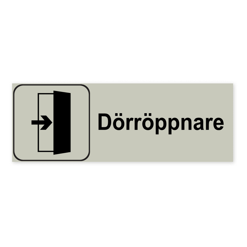 Dörröppnare-skylten har storleken 225x80mm och tillverkas i materialet Natureloxerad aluminium 1mm. Denna standardskylt kan anpassas så att du kan skapa din egen version av skylten.